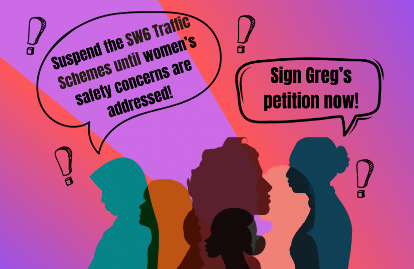 Suspend the SW6 Traffic Schemes until women’s safety concerns are addressed